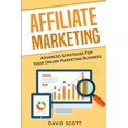thumbnail image 1 of Affiliate Marketing : Advanced Strategies for Your Online Marketing Business, 1 of 1