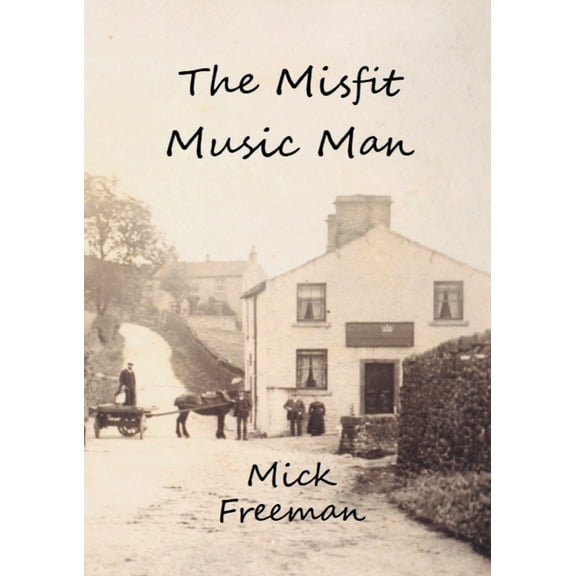 The Misfit Music Man, (Paperback)