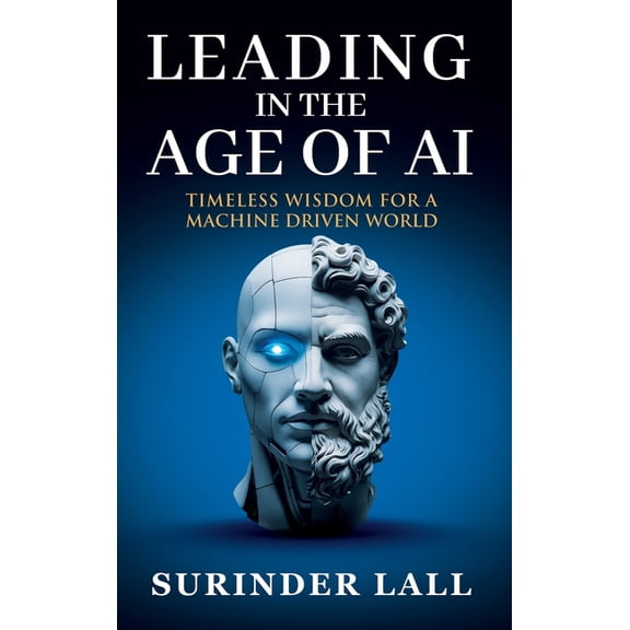 Leading in the Age of AI, (Hardcover)