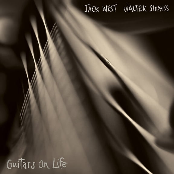 West,Jack / Strauss,Walter - Guitars On Life - Music & Performance - Vinyl