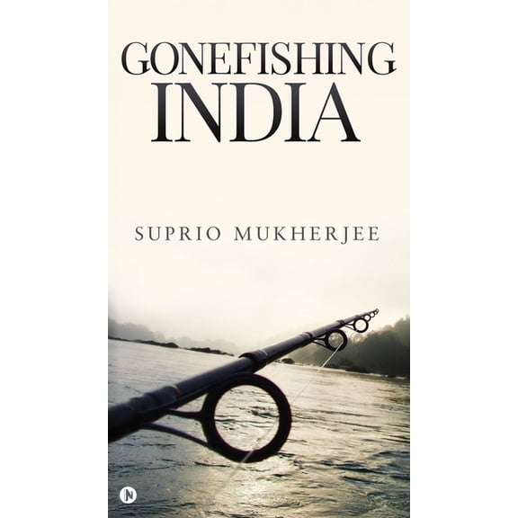 Gonefishing India, (Hardcover)