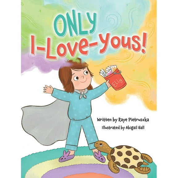 ONLY I-Love-Yous!, (Hardcover)