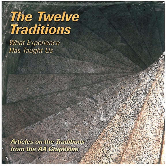Pre-Owned Our Twelve Traditions: AA Members Share Their Experience, Strength and Hope (Paperback) 1938413563 9781938413568