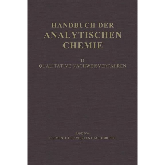 Handbuch Der Experimentellen Pharmakolog Elemente Der Vierten Hauptgruppe I: Kohlenstoff - Silicium, (Paperback)