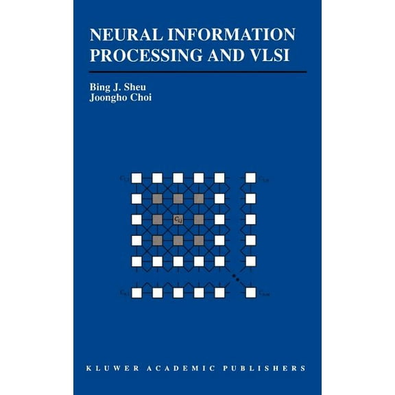 The Springer International Engineering a Neural Information Processing and VLSI, Book 304, (Hardcover)