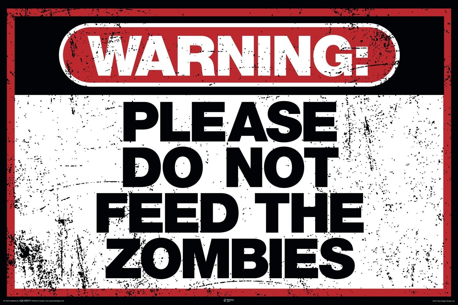 Laminated Available Warning Do Not Feed The Zombies Large Wall Poster New