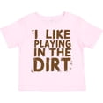 thumbnail image 3 of Inktastic I Like Playing in the Dirt Boys or Girls Toddler T-Shirt, 3 of 5