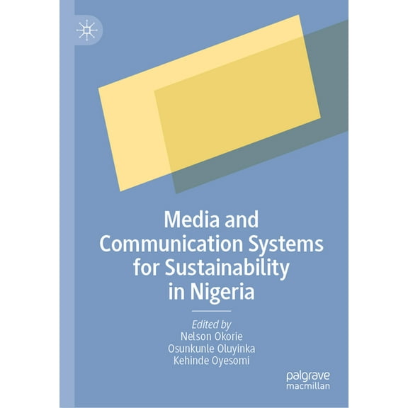 Media and Communication Systems for Sustainability in Nigeria, (Hardcover)