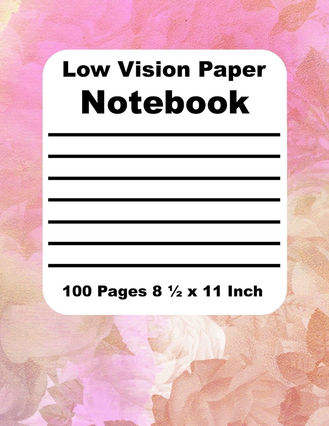 Low Vision Paper Notebook: Bold Lined Paper for the Vision Impaired ...