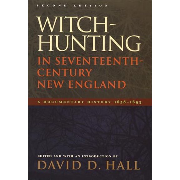 Pre-Owned Witch-Hunting in Seventeenth-Century New England: A Documentary History 1638-1693, Second Edition, 9780822336136, 0822336138, Paperback, 2nd ed. edition