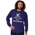 thumbnail image 5 of Can't Keep Calm a Drummer Percussion Long Sleeve TShirt Men Women Brisco Brands L, 5 of 6