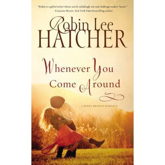 Pre-Owned Whenever You Come Around (Mass Market Paperback) 0718078187 9780718078188