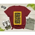 thumbnail image 7 of Work Hard Stay Humble Motivational Inspirational Kindness T-Shirt Motivation Quote Lover Gift T Shirt for Men Women Boys Girls Teens Tshirt, 7 of 7