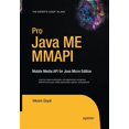 thumbnail image 1 of Pre-Owned Expert's Voice in Java: Pro Java ME MMAPI: Mobile Media API for Java Micro Edition (Paperback), 1 of 1