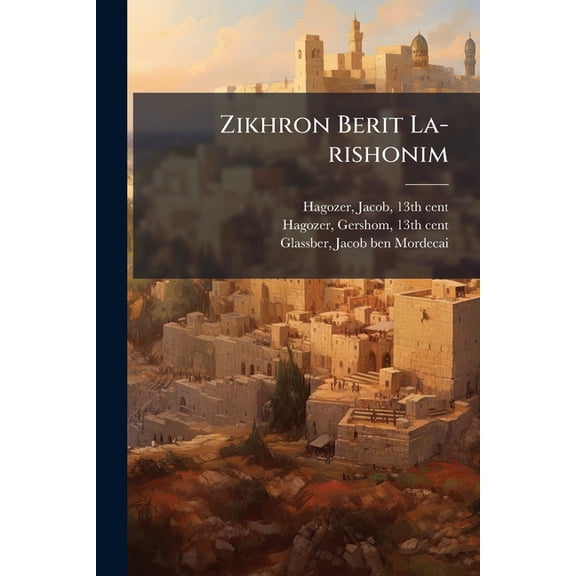 Zikhron Berit La-rishonim (Paperback)