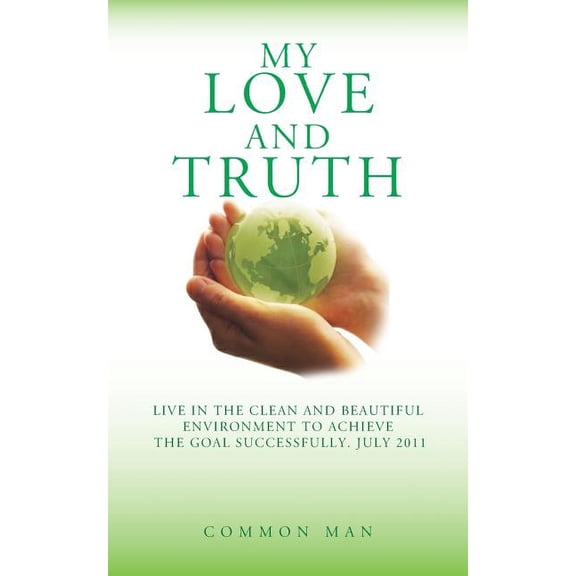 My Love and Truth (Paperback)