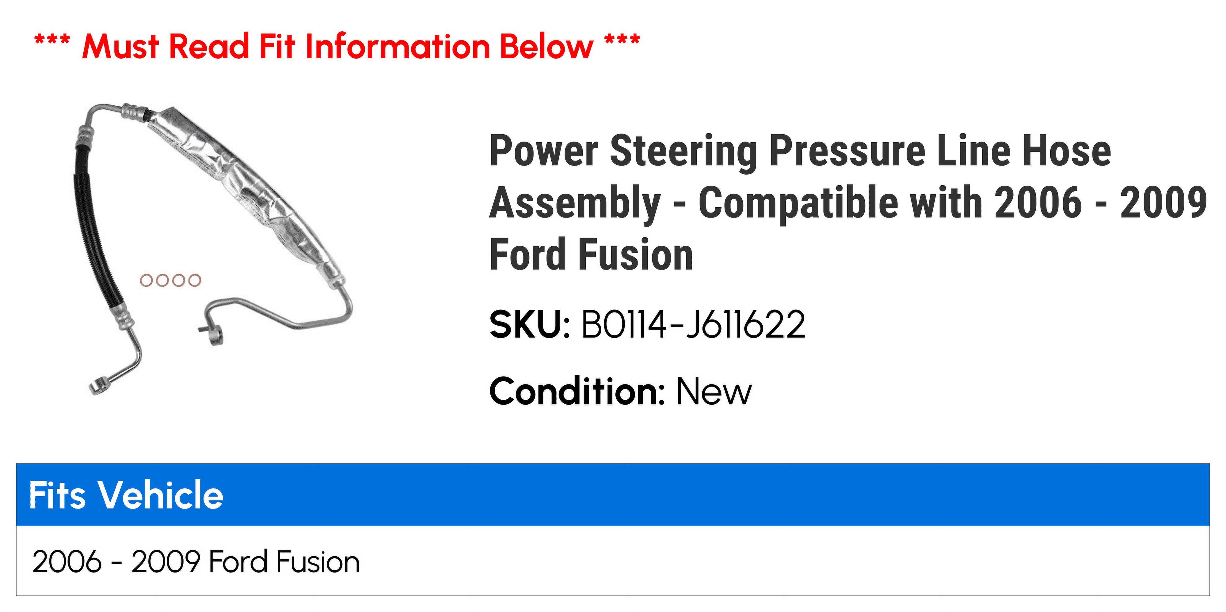 Power Steering Pressure Line Hose Assembly - Compatible with 2006 - 2009 Ford Fusion 2007 2008