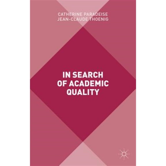 Pre-Owned In Search of Academic Quality (Hardcover)
