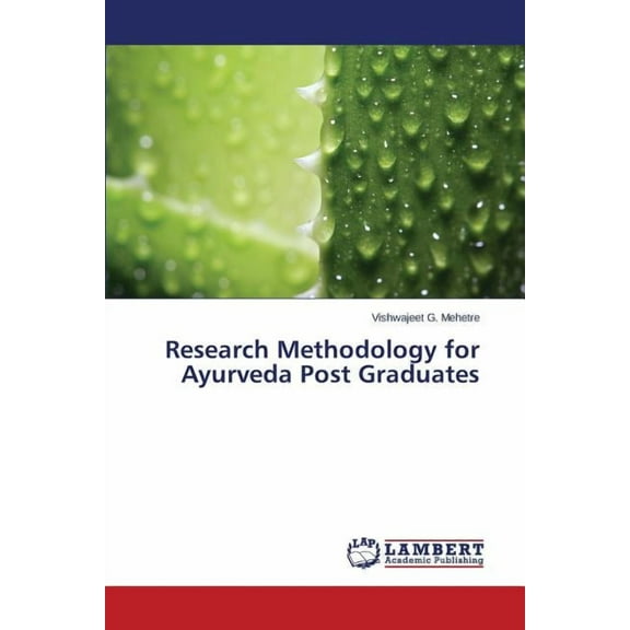 Research Methodology for Ayurveda Post Graduates (Paperback)