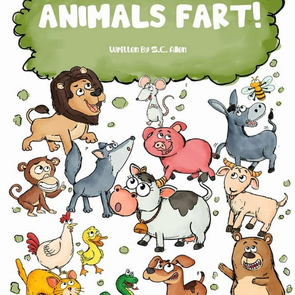 Animals Fart!, (Paperback)