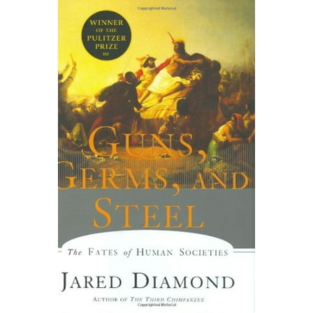 Pre-Owned Guns, Germs and Steel: The Fates of Human Societies (Hardcover) 0393038912 9780393038910