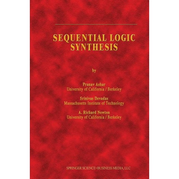 The Springer International Engineering a Sequential Logic Synthesis, Book 162, (Paperback)