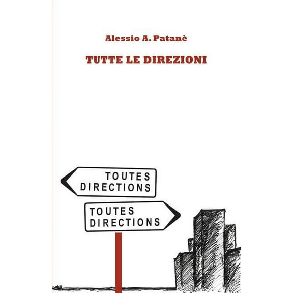 Tutte le direzioni (Paperback)