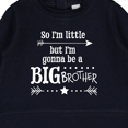 thumbnail image 3 of Inktastic So I'm Little, but I'm Going to Be a Big Brother Baby Sweatshirt, 3 of 4