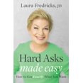 thumbnail image 1 of Hard Asks Made Easy: How to Get Exactly What You Want, 1 of 1