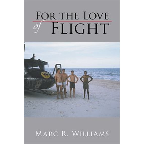 Pre-Owned For the Love of Flight (Paperback) 9781425756369