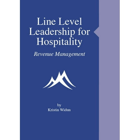 Line Level Leadership for Hospitality: Revenue Management -