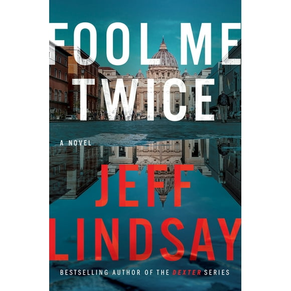 A Riley Wolfe Novel: Fool Me Twice (Hardcover)