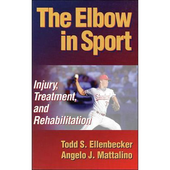 Pre-Owned The Elbow in Sport: Injury, Treatment and Rehabilitation (Hardcover) 0873228979 9780873228978