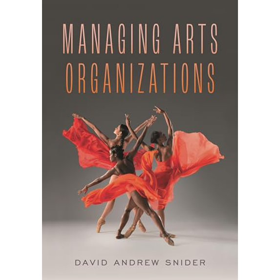 Pre-Owned Managing Arts Organizations, 9781538160640, 1538160641, Paperback,