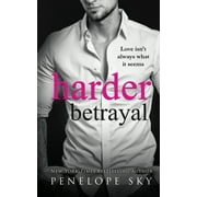 Harder Betrayal (Paperback) by Penelope Sky