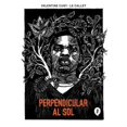 thumbnail image 1 of Libro Perpendicular Al Sol Tapa Blanda, Autor Valentine Cunyle Callet, Editorial Salamandra Graphic, 1 of 1