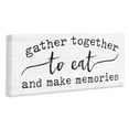 thumbnail image 2 of Stupell Industries Cottage Gather Together Eat & Memories Canvas Art, 24 x 10, by Lux + Me Designs, 2 of 8