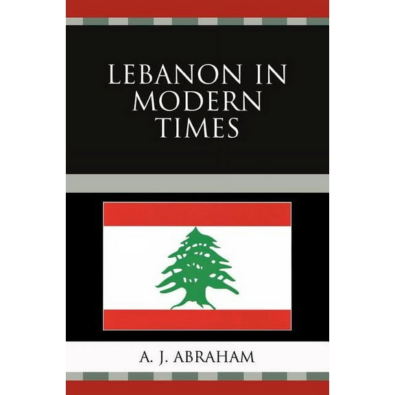 Lebanon in Modern Times, (Paperback)