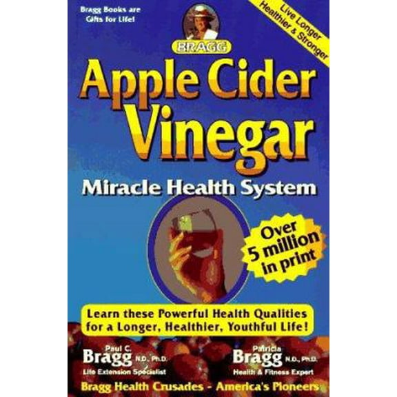 Pre-Owned Apple Cider Vinegar: Miracle Health System (Paperback) 0877900418 9780877900412