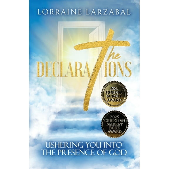 The Declarations: Ushering You Into the Presence of God, (Paperback)