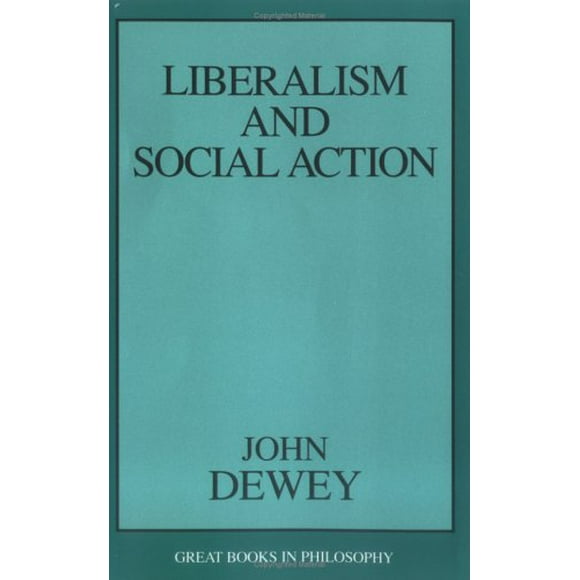 Liberalism and Social Action 9781573927536 Used / Pre-owned