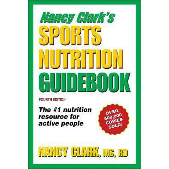 Pre-Owned Nancy Clark's Sports Nutrition Guidebook (Paperback) 0736074155 9780736074155