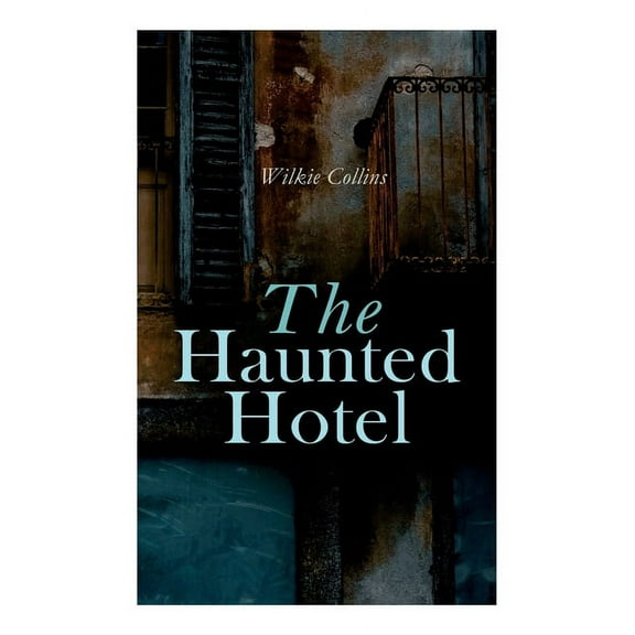 The Haunted Hotel: Murder Mystery, (Paperback)