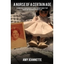 A Nurse of a Certain Age, (Paperback)