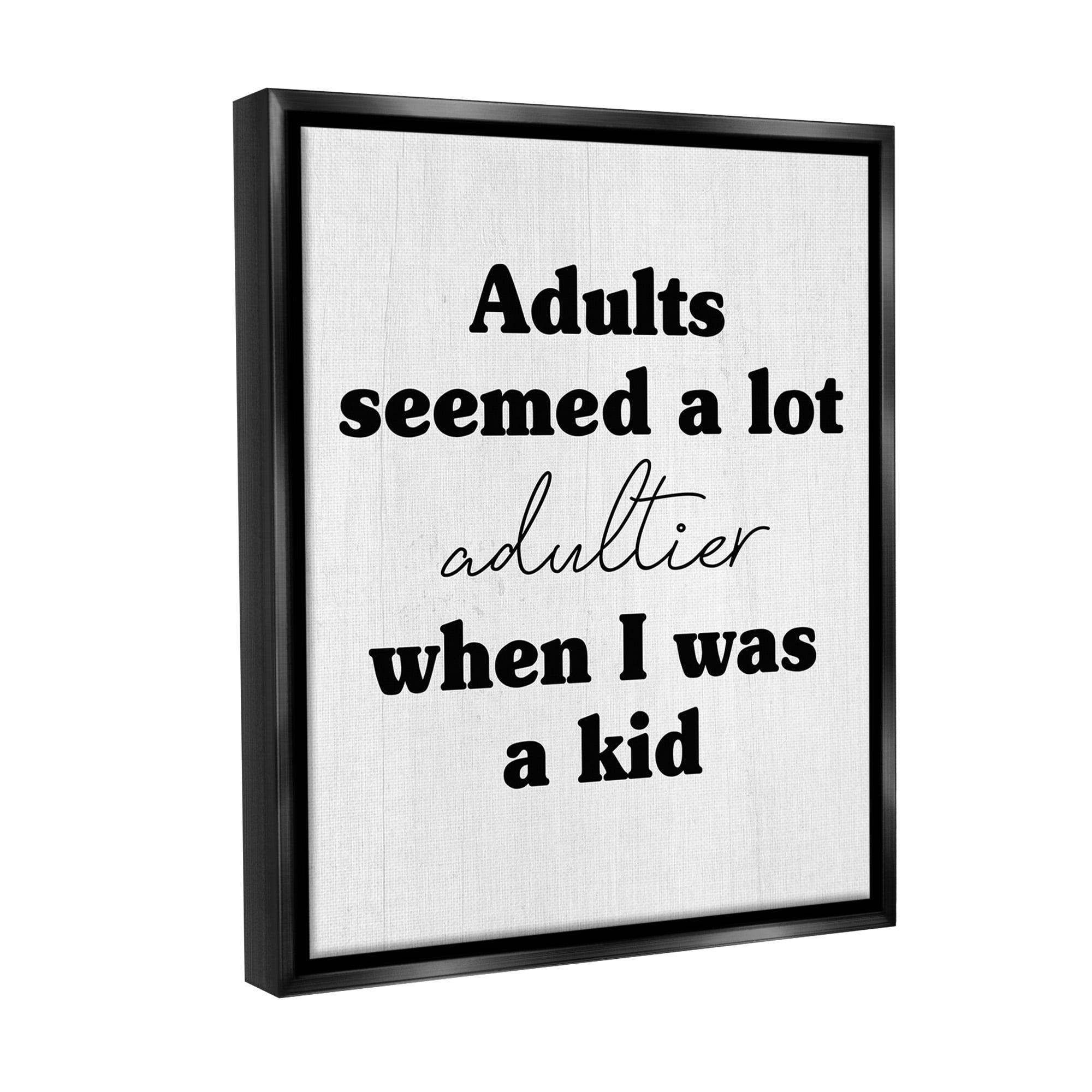Stupell Industries Sassy Adult Phrase Typography Painting Black Floater Framed Canvas Art Print Wall Art, 25 x 31