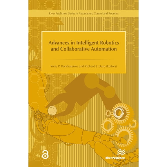 Advances in Intelligent Robotics and Collaborative Automation ￼, (Hardcover)
