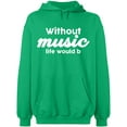 thumbnail image 2 of OXI Hoodie Sweatshirt - Without Music Life Would B, Basic Casual Hoodie for Men's and Women Fleece Hoodie Long Sleeve - Irish Green X-Large, 2 of 3