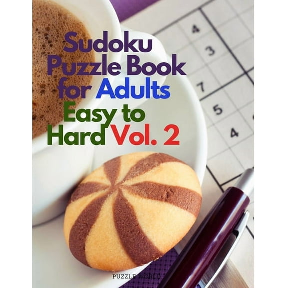 Sudoku Puzzle Book for Adults Easy to Hard Vol. 2 (Paperback)