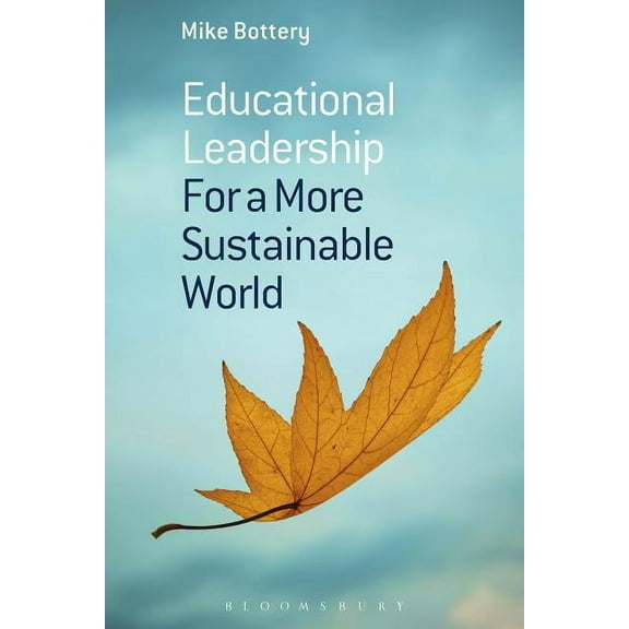 Educational Leadership for a More Sustainable World (Paperback)