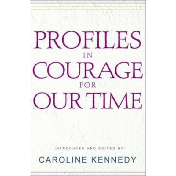 Pre-Owned Profiles in Courage for Our Time (Hardcover) 0786867930 9780786867936